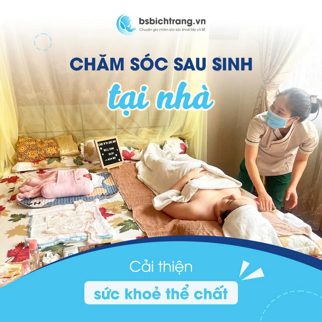 Chăm sóc sau sinh tại nhà cải thiện sức khoẻ thể chất