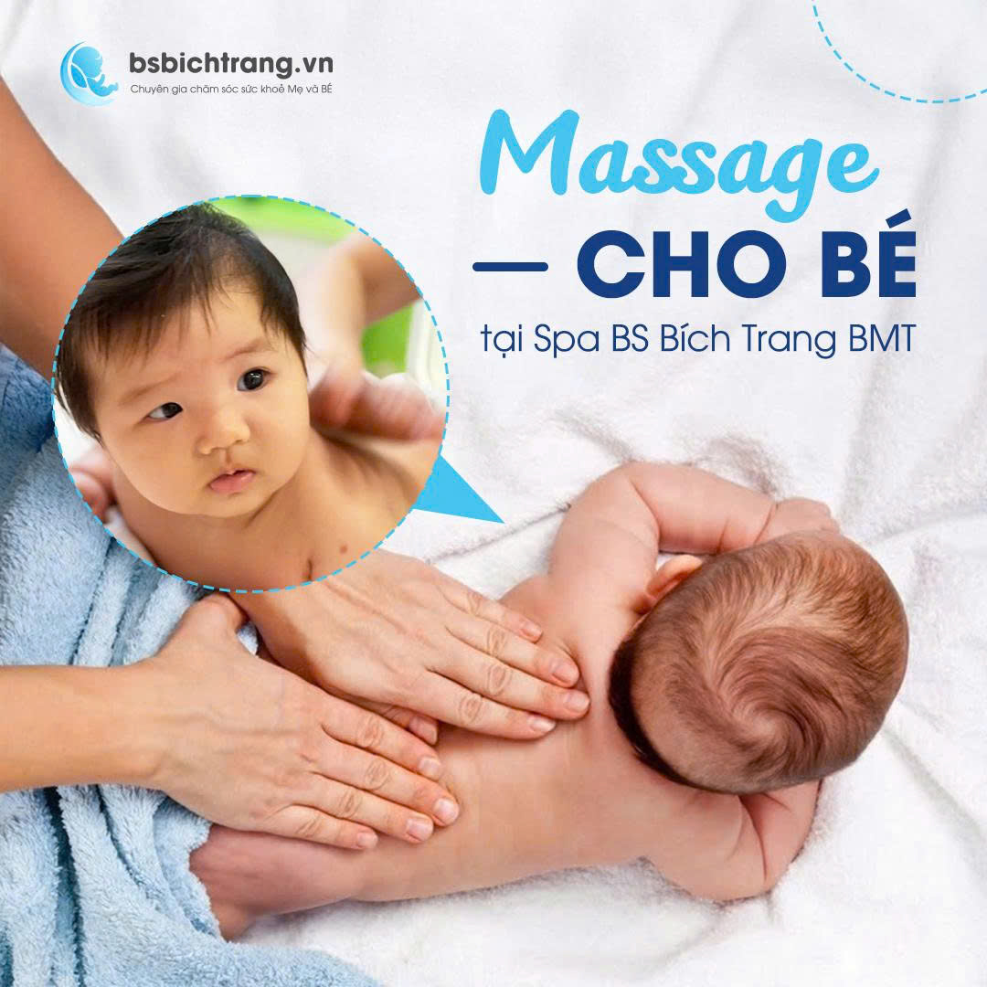 Massage cho bé tại Spa Bs Bích Trang BMT Chuyên gia chia sẻ bí quyết an toàn