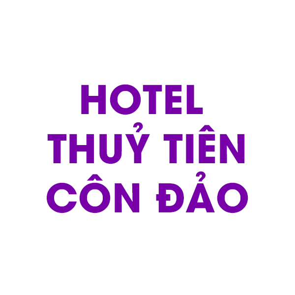 Thủy Tiên Hotel - Côn Đảo