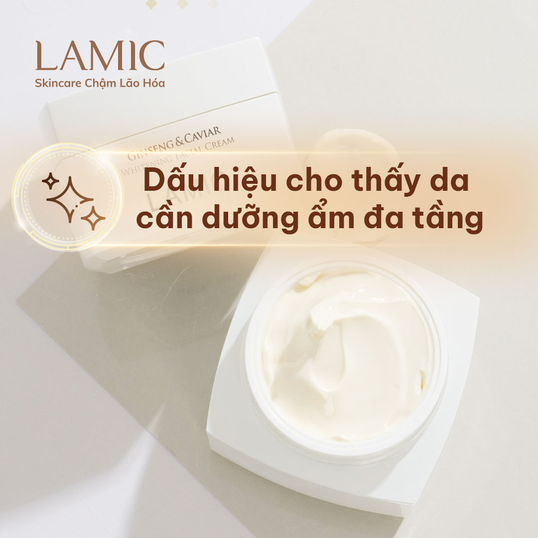 Dấu hiệu cho thấy da cần dưỡng ẩm đa tầng