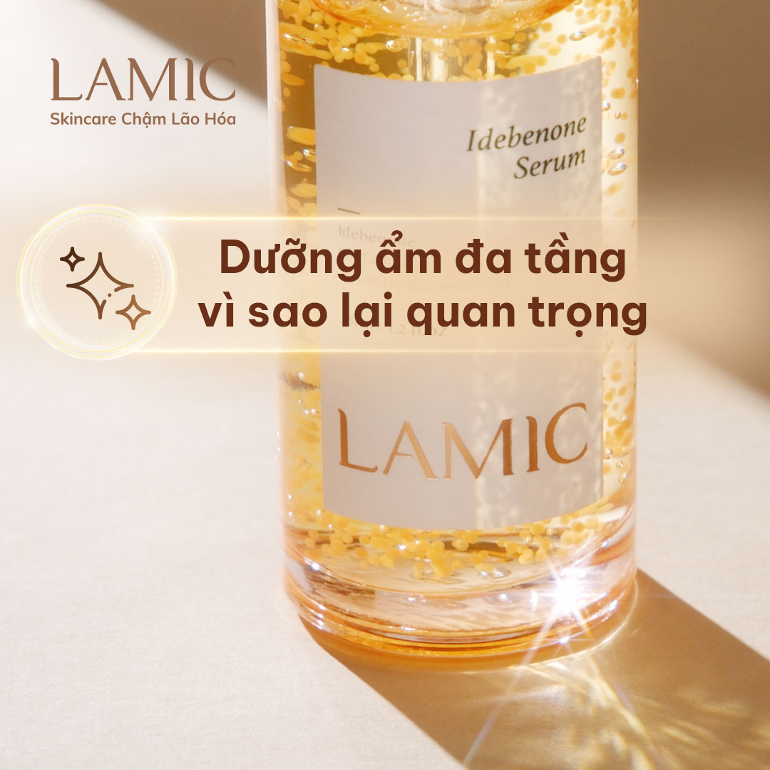 Dưỡng ẩm đa tầng vì sao quan trọng trong skincare chậm lão hoá